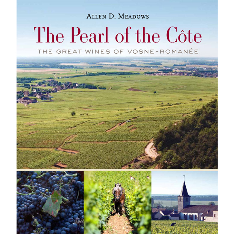 The Pearl of the Cote - The Great Wines of Vosne-Romanee